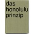 Das Honolulu Prinzip