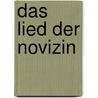 Das Lied der Novizin by Sarah Dunant