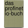 Das Profinet Io-buch door Manfred Popp