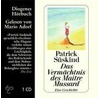 Das Vermächtnis. Cd by Patrick Süskind