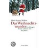 Das Weihnachtswunder door Marie L. Wißbar