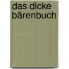 Das dicke Bärenbuch door Onbekend