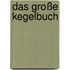 Das große Kegelbuch