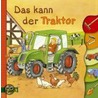 Das kann der Traktor door Julia Hofmann