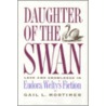 Daughter of the Swan door Gail L. Mortimer
