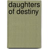 Daughters Of Destiny door Layman Frank Baum