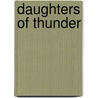 Daughters Of Thunder door Bettye Collier-Thomas