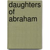 Daughters of Abraham door Onbekend