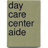 Day Care Center Aide door Jack Rudman