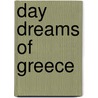 Day Dreams Of Greece door Charles Wharton Stork