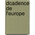 Dcadence de L'Europe