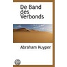 De Band Des Verbonds door Abraham Kuyper