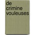 De Crimine Vouleuses