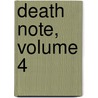 Death Note, Volume 4 door Tsugumi Ohba