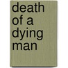 Death Of A Dying Man door J.M. Redmann