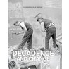 Decadence And Change door The Reader'S. Digest