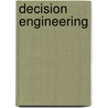 Decision Engineering door John McBrewster