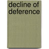 Decline Of Deference door Onbekend