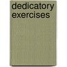 Dedicatory Exercises door Chamber of Commerce and Merchants' Exc