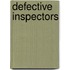 Defective Inspectors