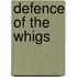 Defence Of The Whigs