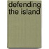 Defending The Island