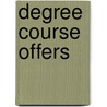 Degree Course Offers door Brian Heap
