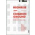 Highrise - Common Ground
