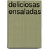 Deliciosas Ensaladas
