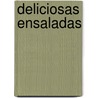 Deliciosas Ensaladas door Murdoch