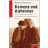 Demenz und Alzheimer