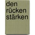 Den Rücken stärken