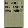 Business Case voor diversiteit
