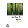 Der Hirte Des Hermas by Ernst Gaab