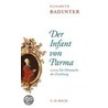 Der Infant von Parma door Elisabeth Badinter