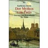 Der Mythos von Paris door Karlheinz Stierle