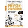 Der Physikverführer door Christoph Drösser