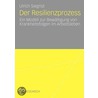 Der Resilienzprozess door Ulrich Siegrist