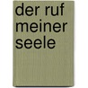 Der Ruf meiner Seele door Kerstin Spietenburg