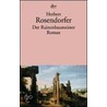 Der Ruinenbaumeister door Herbert Rosendorfer