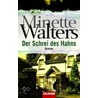 Der Schrei des Hahns door Minette Walters
