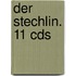 Der Stechlin. 11 Cds