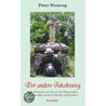 Der andere Jakobsweg door Peter Westrup