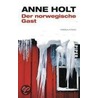 Der norwegische Gast door Anna Holt