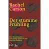Der stumme Frühling door Rachel Carson