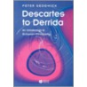 Descartes to Derrida door Peter Sedgwick