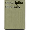 Description Des Cols door Marc-Thodore Bourrit