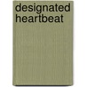 Designated Heartbeat door Bruce Andrews