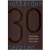 Rotterdam herzien door Wijnand Galema