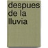 Despues de la Lluvia